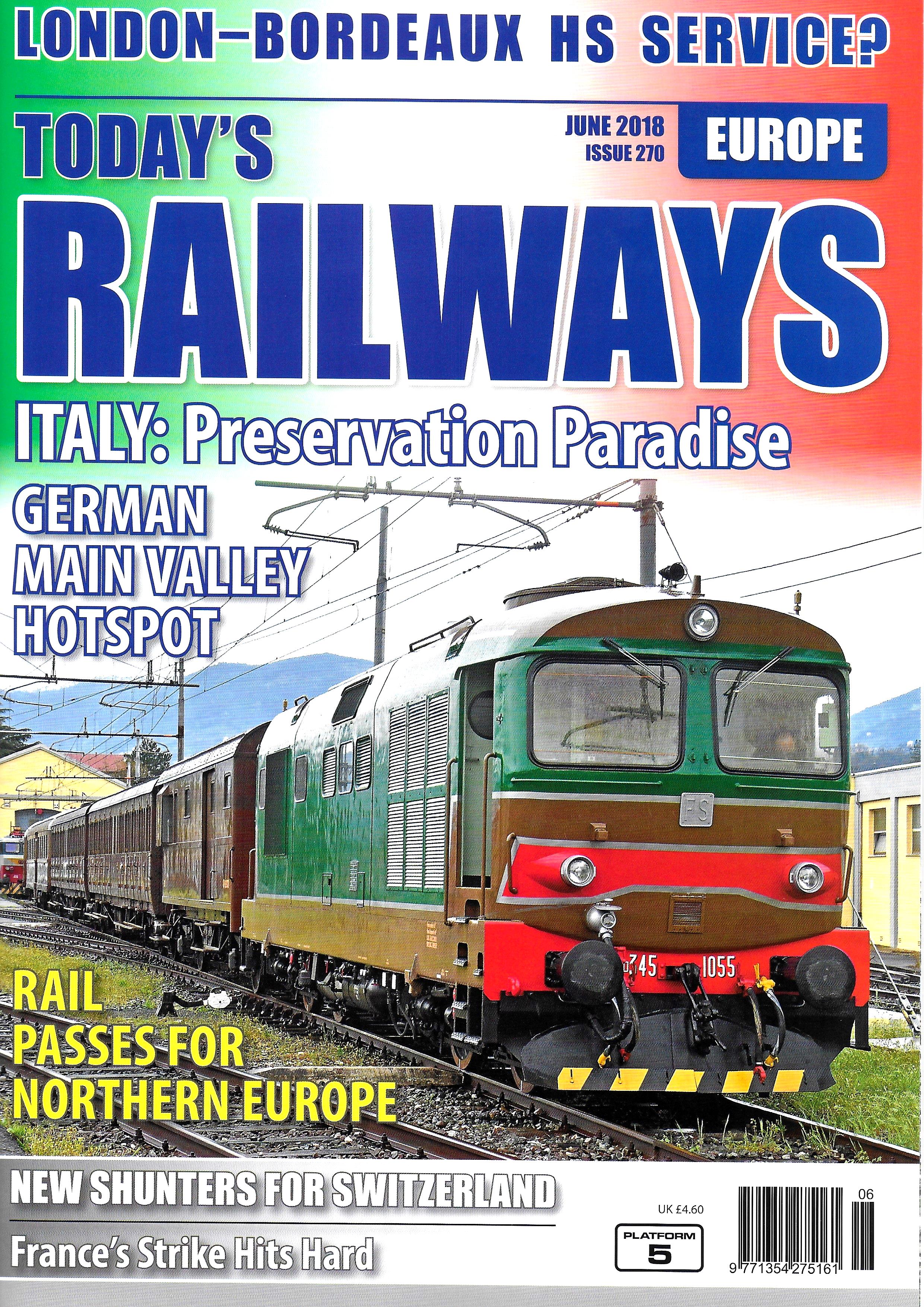 Today's Railway - n. 270, giugno 2018: «Italy: Preservation Paradise»